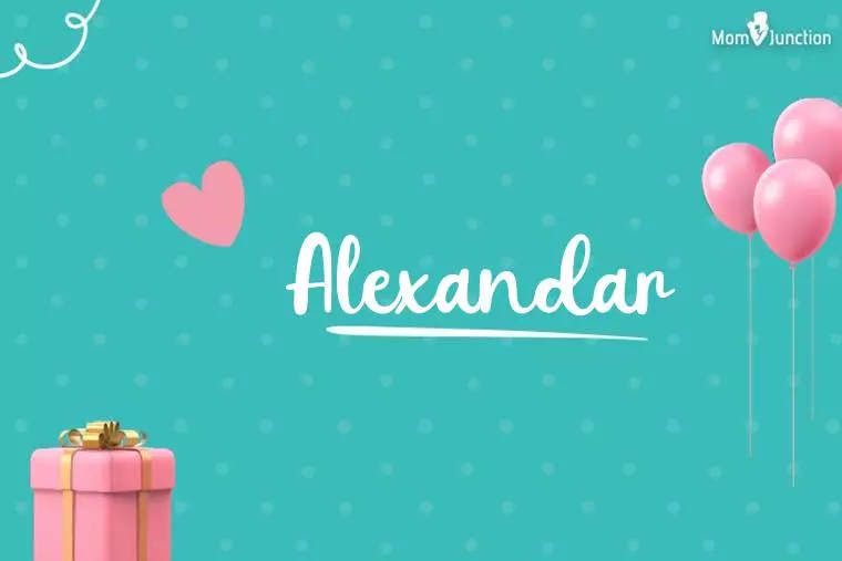 Alexandar Birthday Wallpaper