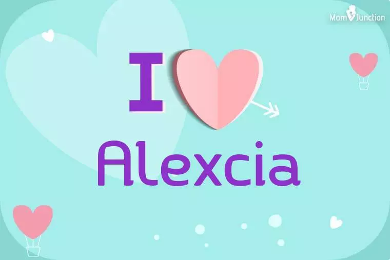 I Love Alexcia Wallpaper