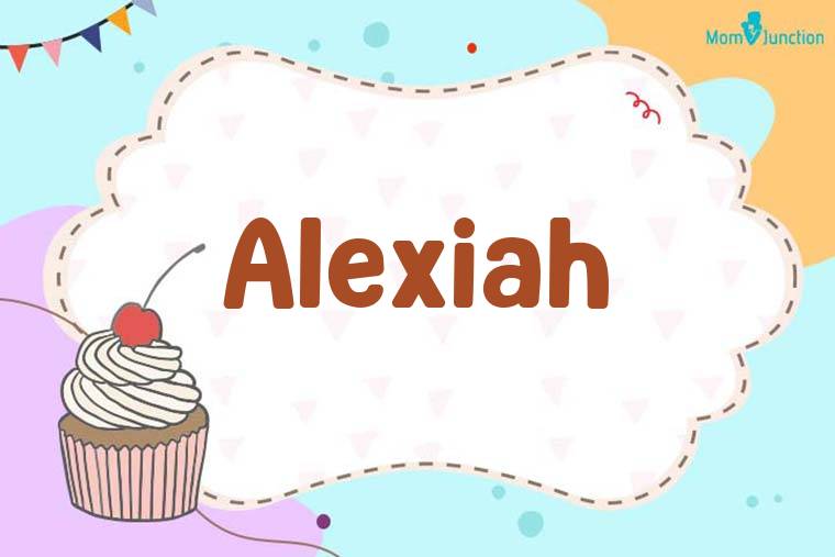 Alexiah Birthday Wallpaper