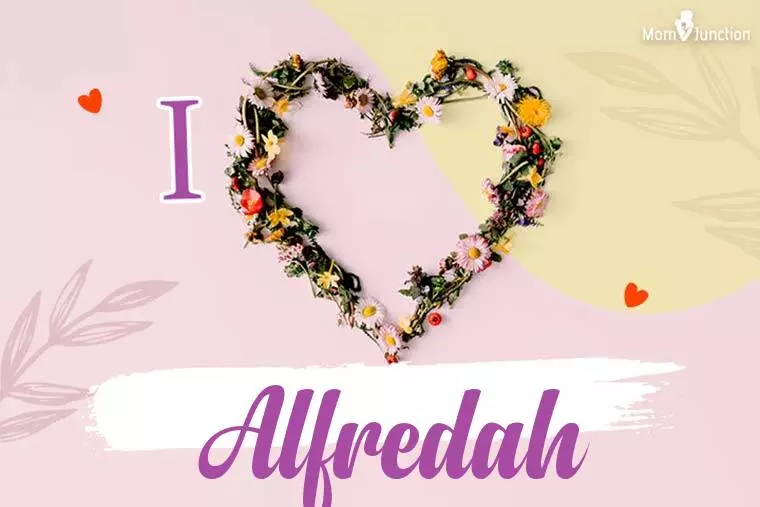 I Love Alfredah Wallpaper