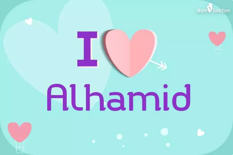 I Love Alhamid Wallpaper