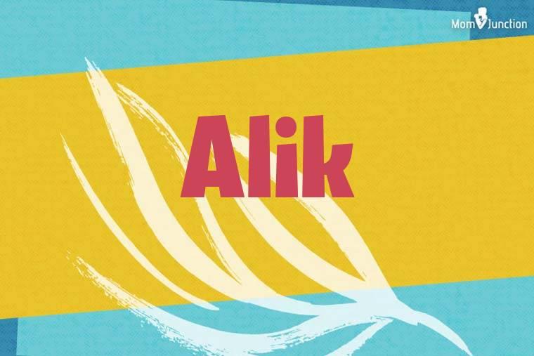 Alik Baby Name Meaning Origin Popularity Alik Baby Name Meaning Origin Popularity