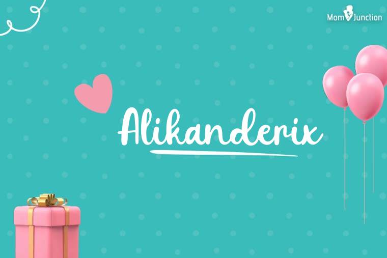 Alikanderix Birthday Wallpaper