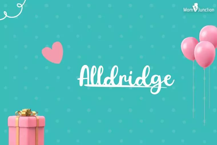 Alldridge Birthday Wallpaper