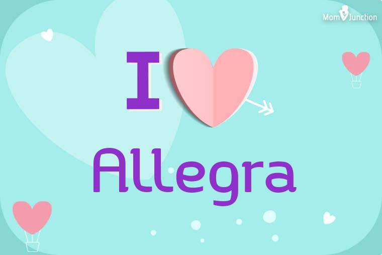 I Love Allegra Wallpaper