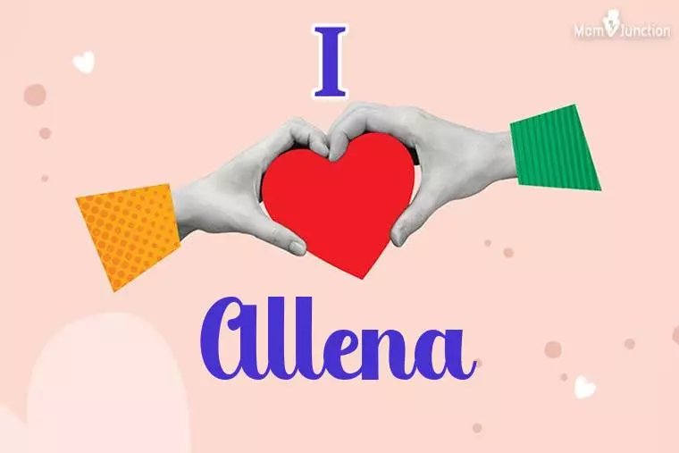 I Love Allena Wallpaper