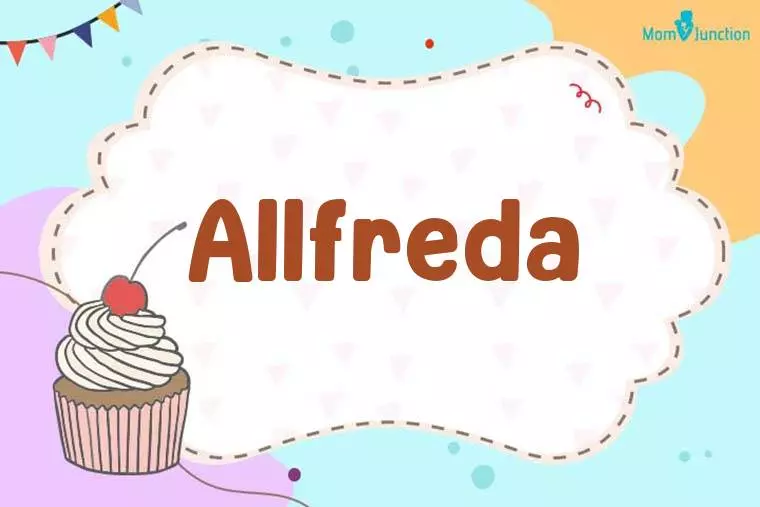 Allfreda Birthday Wallpaper