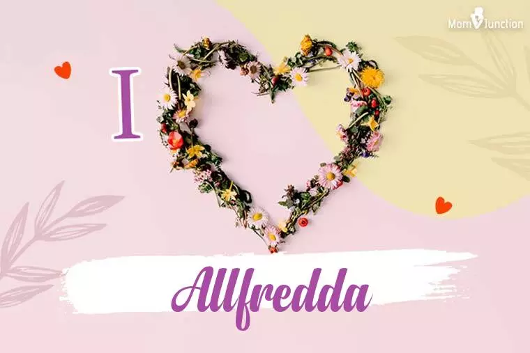 I Love Allfredda Wallpaper