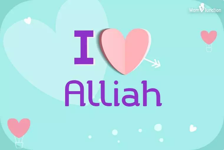 I Love Alliah Wallpaper