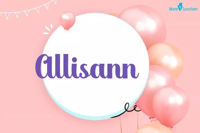 Allisann Birthday Wallpaper