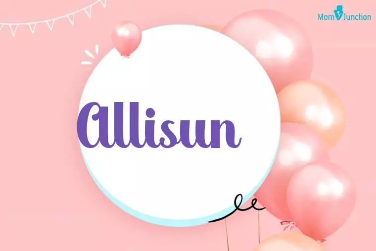 Allisun Birthday Wallpaper