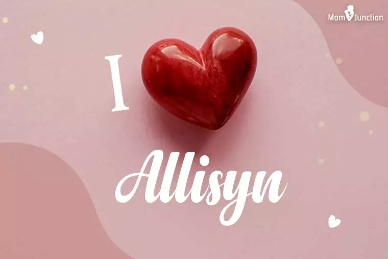 I Love Allisyn Wallpaper