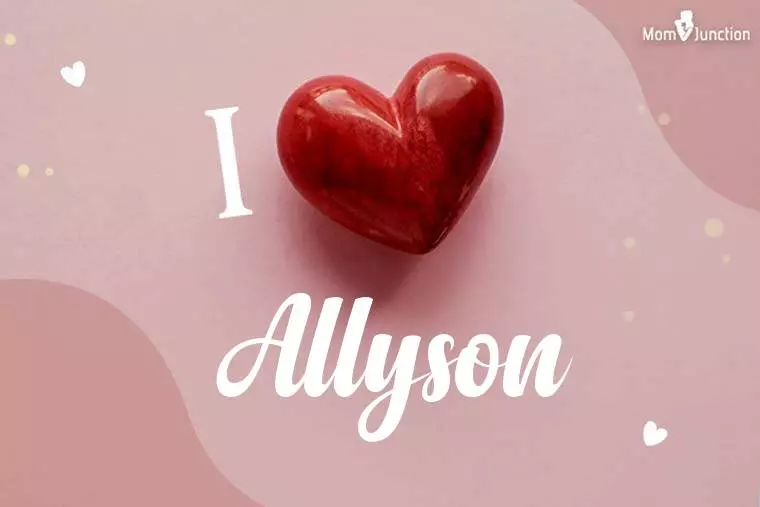 I Love Allyson Wallpaper