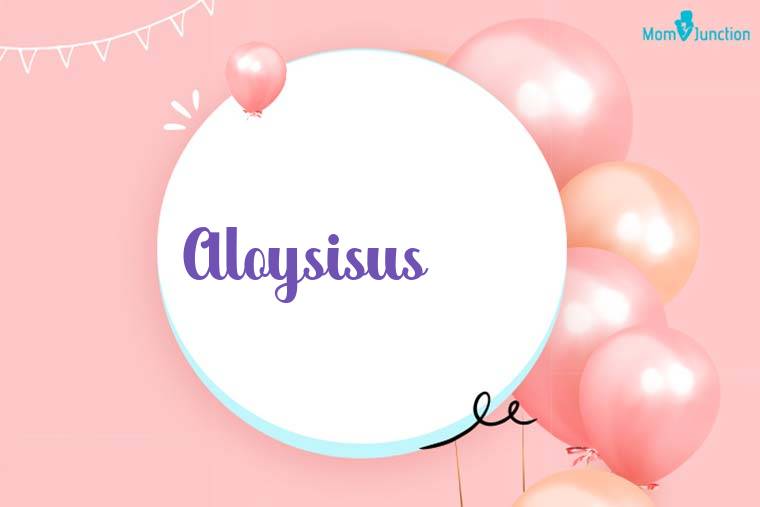 Aloysisus Birthday Wallpaper