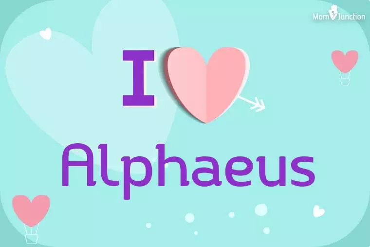 I Love Alphaeus Wallpaper