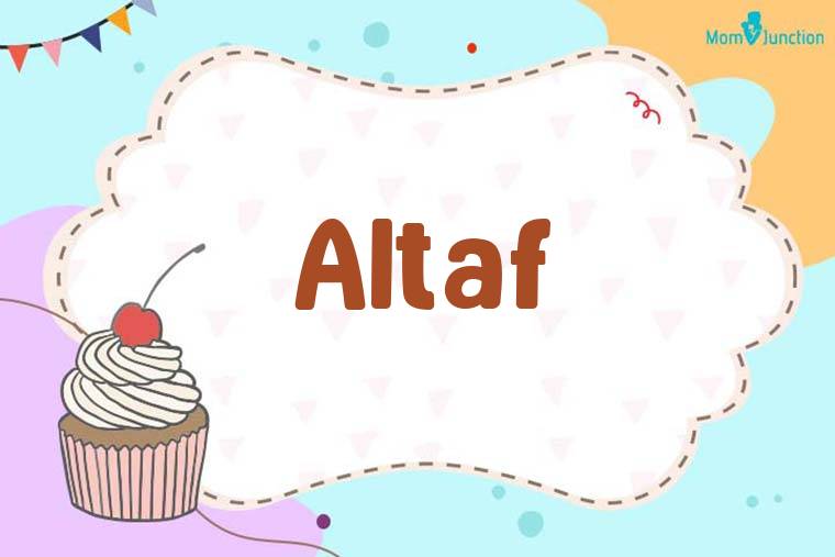 Altaf Birthday Wallpaper