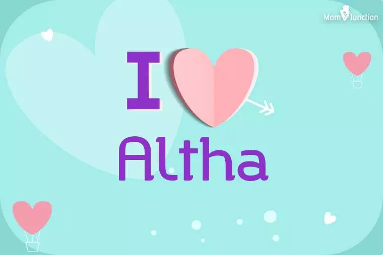 I Love Altha Wallpaper