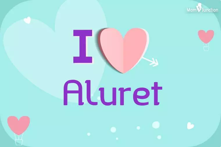 I Love Aluret Wallpaper