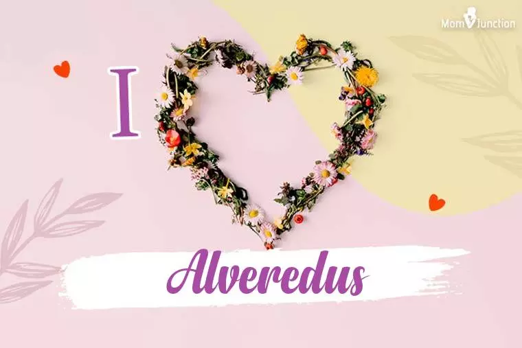 I Love Alveredus Wallpaper