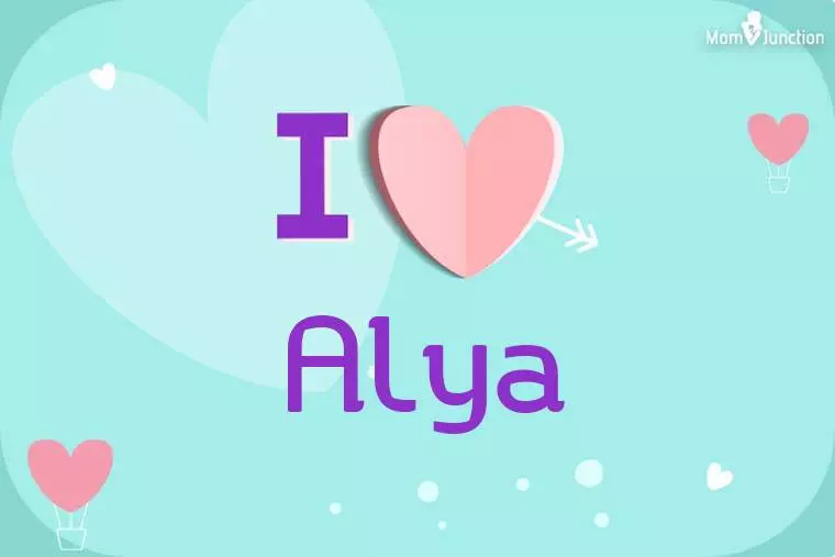 I Love Alya Wallpaper