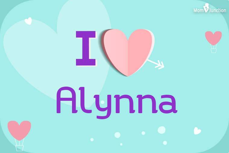 I Love Alynna Wallpaper