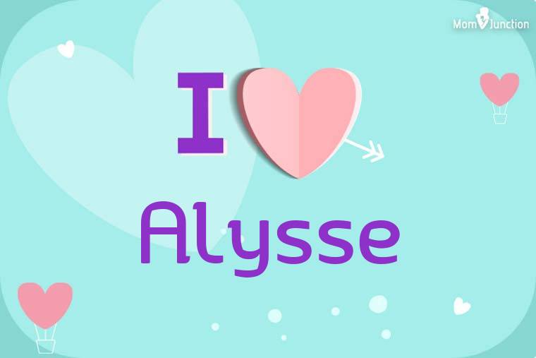 I Love Alysse Wallpaper