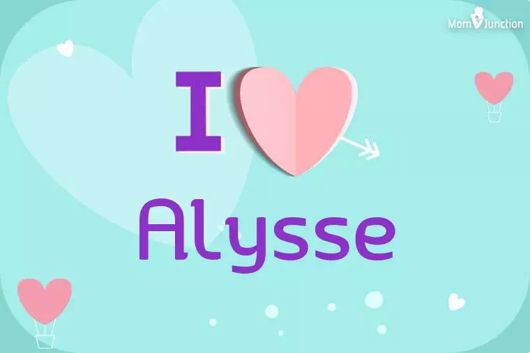 I Love Alysse Wallpaper