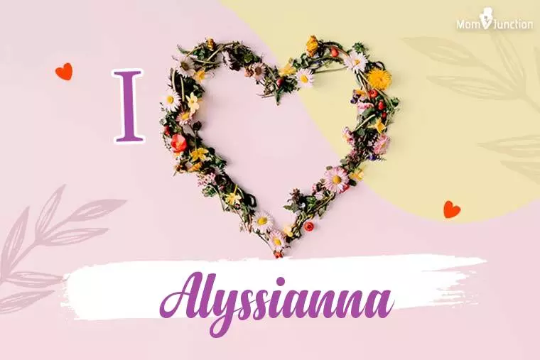 I Love Alyssianna Wallpaper