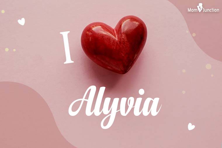 I Love Alyvia Wallpaper