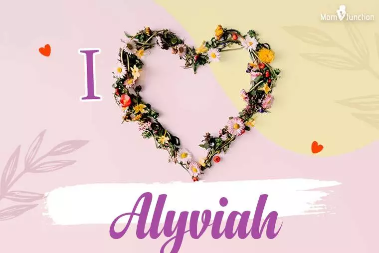 I Love Alyviah Wallpaper