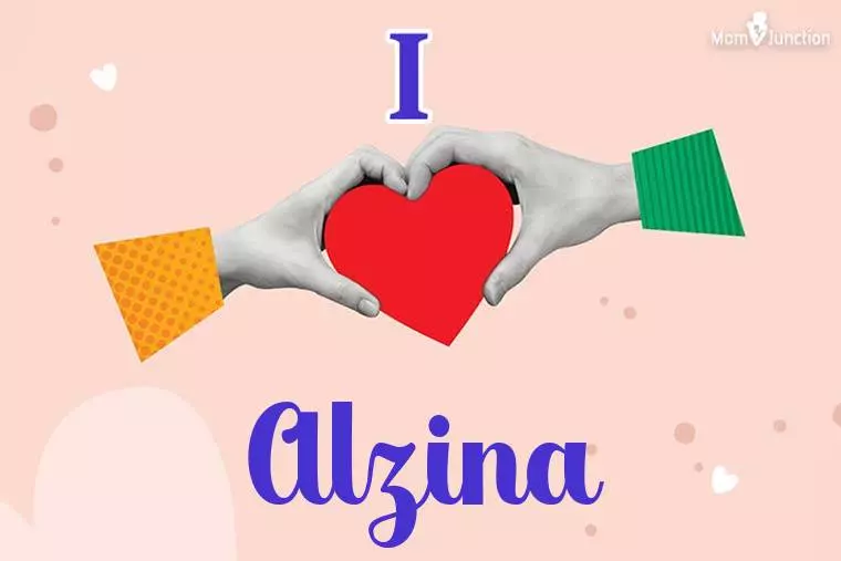 I Love Alzina Wallpaper