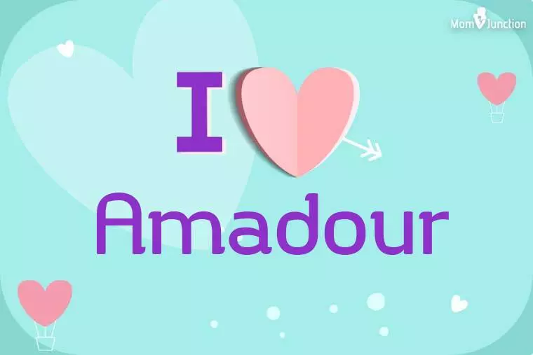 I Love Amadour Wallpaper