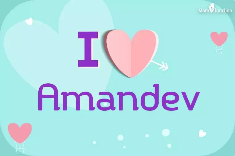 I Love Amandev Wallpaper