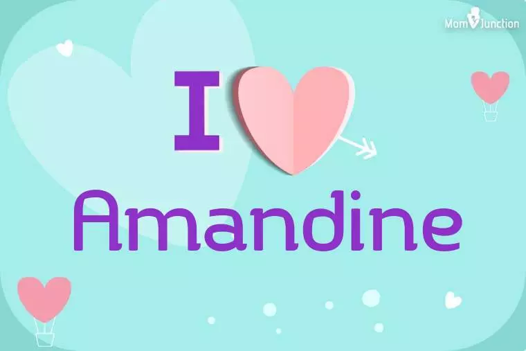 I Love Amandine Wallpaper