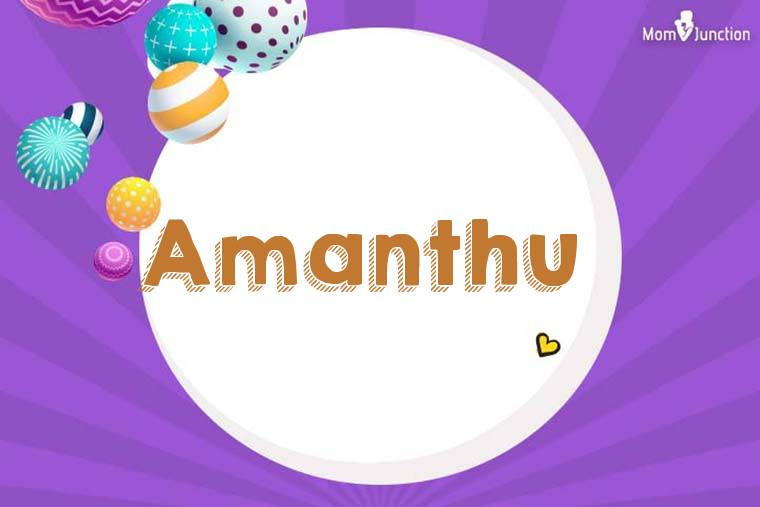 Amanthu 3D Wallpaper