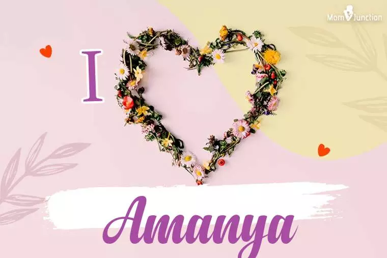 I Love Amanya Wallpaper