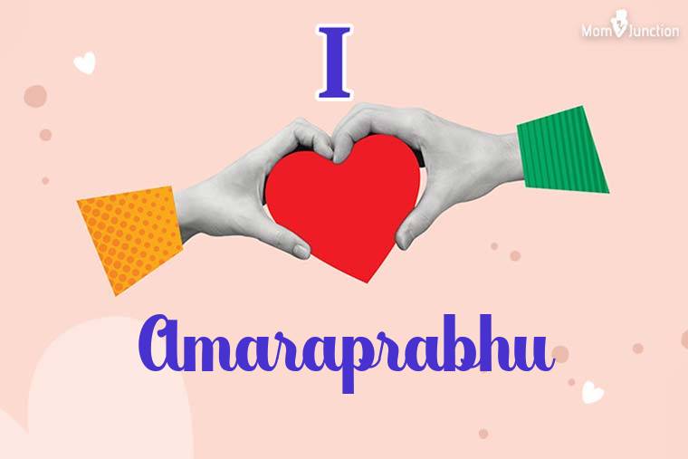I Love Amaraprabhu Wallpaper