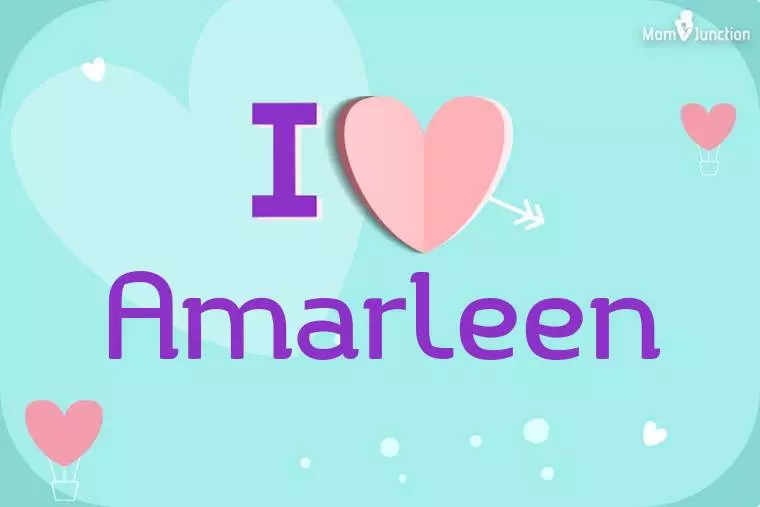 I Love Amarleen Wallpaper