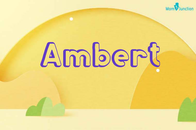 Ambert 3D Wallpaper