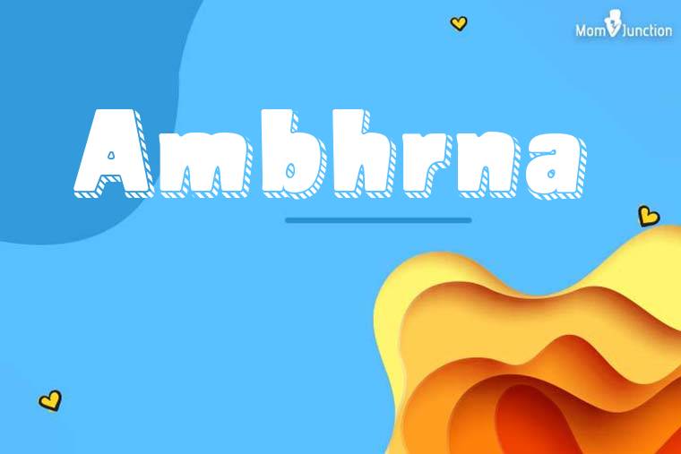 Ambhrna 3D Wallpaper