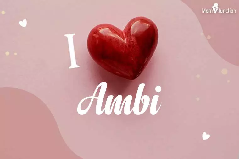 I Love Ambi Wallpaper