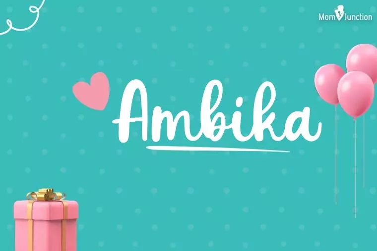 Ambika Birthday Wallpaper