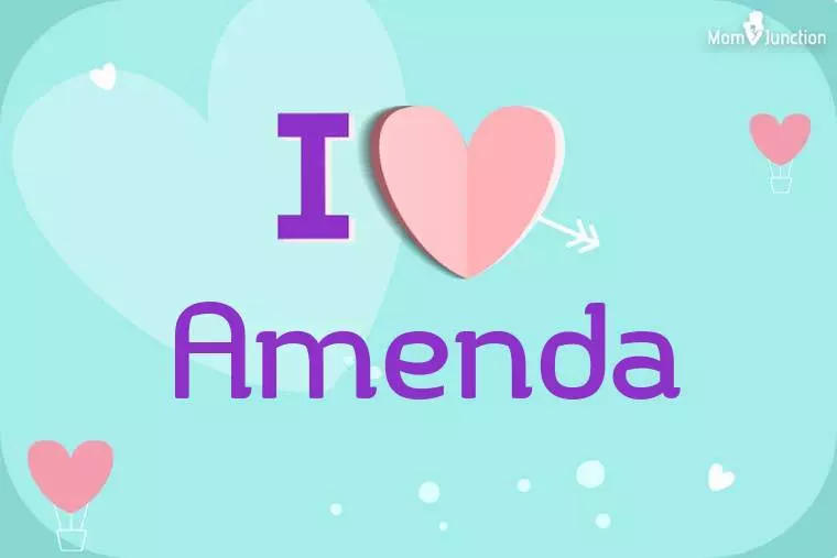 I Love Amenda Wallpaper