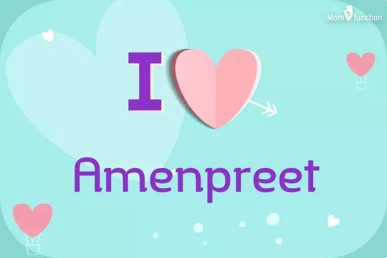 I Love Amenpreet Wallpaper