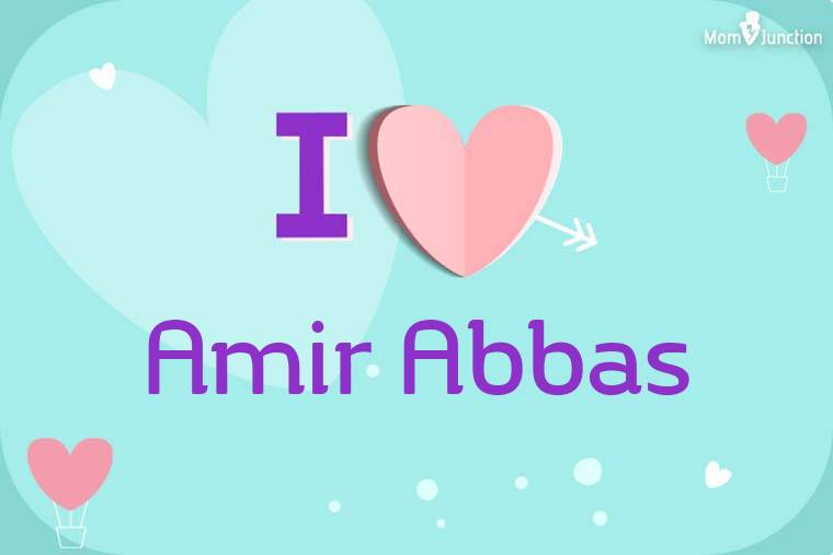 I Love Amir Abbas Wallpaper