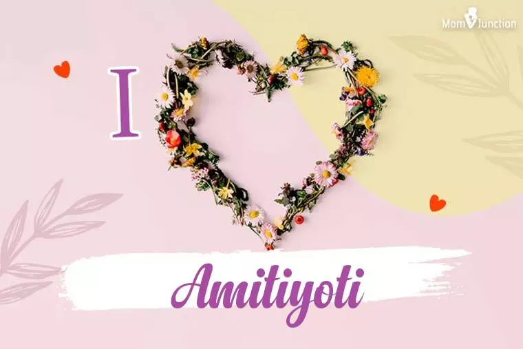 I Love Amitiyoti Wallpaper