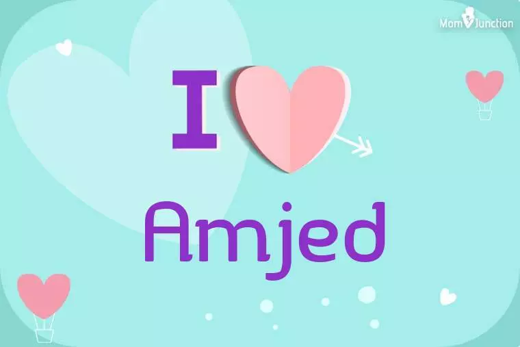 I Love Amjed Wallpaper