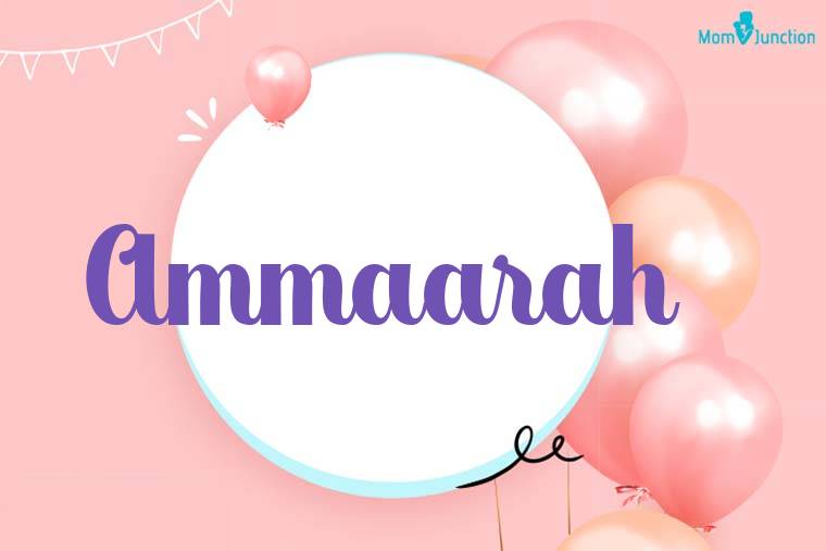 Ammaarah Birthday Wallpaper