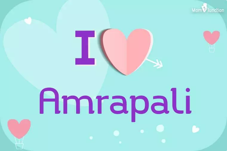 I Love Amrapali Wallpaper