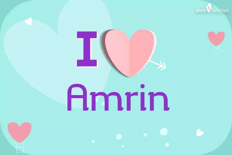 I Love Amrin Wallpaper